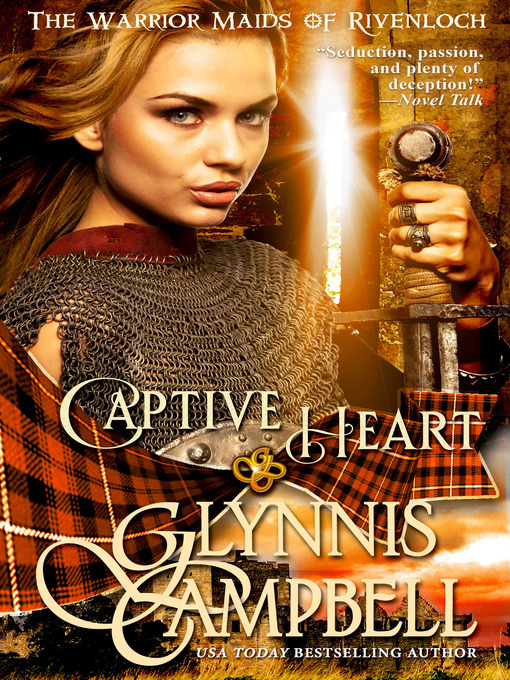 Title details for Captive Heart by Glynnis Campbell - Available